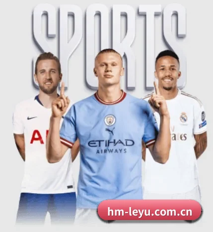 五大体育板块覆盖,从比分到直播全覆盖 - 多运动项目内容板块(Leyu)